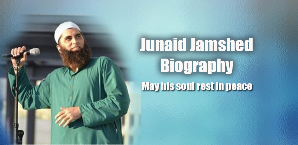 Junaid Jamshed Biography